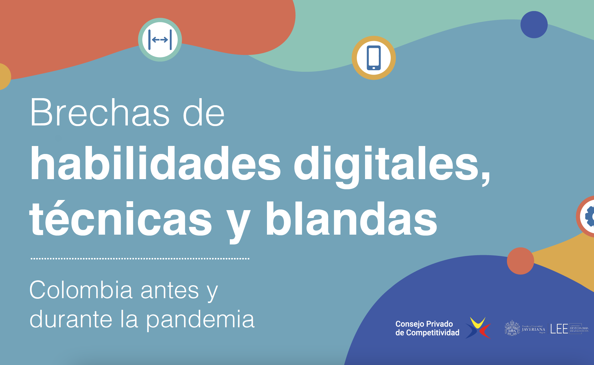 Brechas de habilidades digitales, técnicas y blandas en Colombia Pontificia Universidad Javeriana